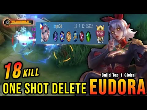 18 kills Eudora one shot delete | build top 1 global Eudora