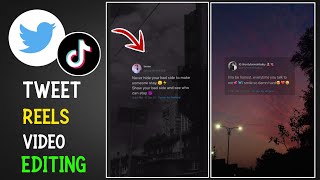 Most Popular Tweet Reels Video Editing For Instagram, Tiktok | Tweet Reels Video Editing Tutorial