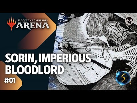 It's Showtime: Sorin, Imperious Bloodlord 💀 #01 VAMPIRE  - MTG Arena - Historic Brawl