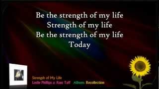 Strength of My Life - Leslie Phillips