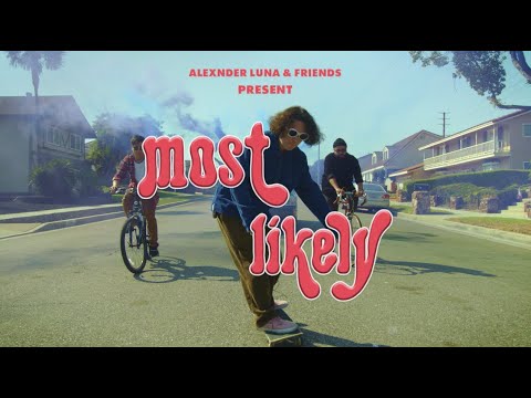 Alexnder Luna - Most Likely (Official Music Video) ft. Señor Postman