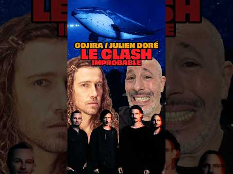 JULIEN DORÉ vs. GOJIRA