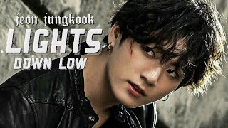 JUNGKOOK - LIGHTS DOWN LOW [FMV]