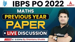 IBPS PO 2022 | Maths Previous Year Paper Live Discussion | by Shantanu Shukla