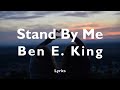 Ben E King Stand By Me Lyrics