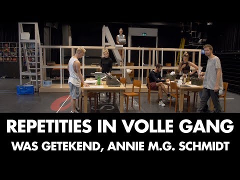 De repetities zijn in volle gang | Was Getekend, Annie MG Schmidt