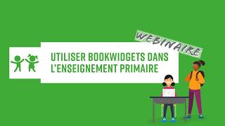 Créer des exercices numériques pour l'enseignement primaire avec BookWidgets