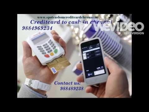 Spot Cash for Credit Card In Chennai   8939112304