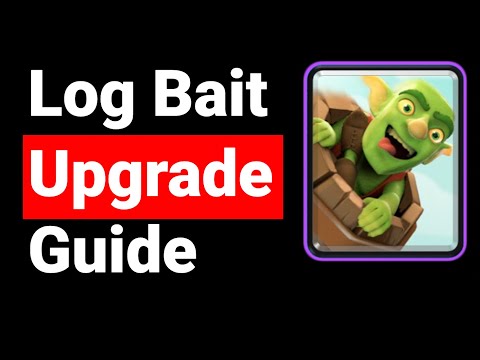 BEST Log Bait Upgrade Guide! (Evos, Tanks, Buildings)