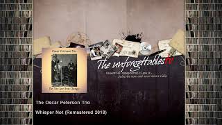 The Oscar Peterson Trio - Whisper Not - Remastered 2018