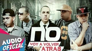 Danny D' Leon ft. Yariel, Mickey Angelo, Lexington y Salmista Lopez - No Voy A Volver Atras