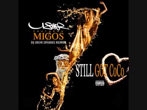 Usher feat. Migos - Still Got CoCo (Dj Iron Sparks Remix)