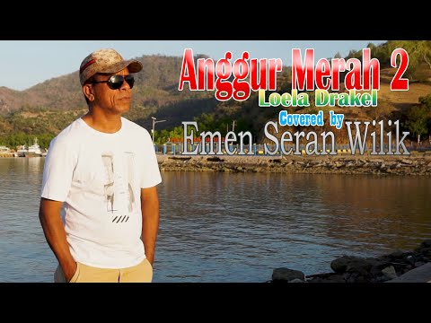 ANGGUR MERAH 2 - EMEN SERAN WILIK (Cover)