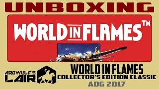 Unboxing World in Flames Collector&#39;s Edition Classic (ADG 2017)