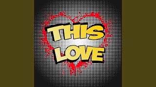 This Love Music Video