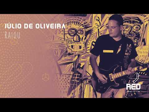 Júlio de Oliveira - Raiou