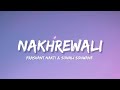 Nakhrewali - Prashant nakti & Sonali Sonwane (Lyrics) | Lyrical Bam Marathi