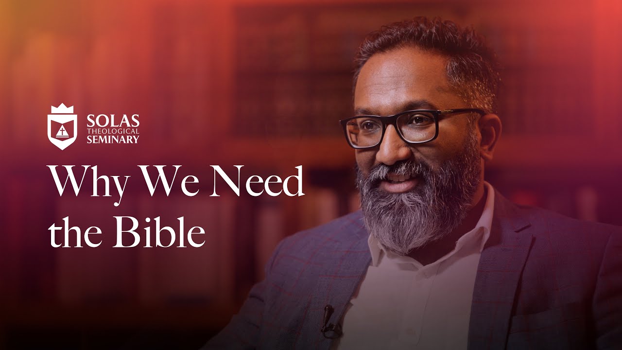 Why We Need the Bible
