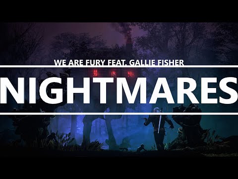 WE ARE FURY - Nightmares (feat. Gallie Fisher) [Lyrics]