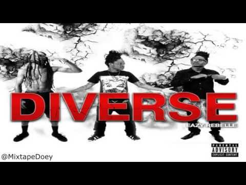 Eazy Rebelle - Diverse ( Full Mixtape )