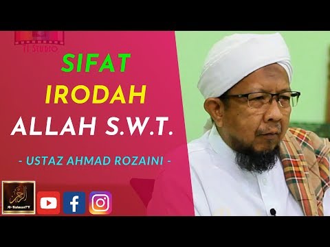 Ustaz Ahmad Rozaini - SIFAT IRODAH ALLAH S.W.T.