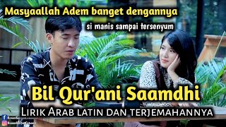 Download lagu MASYAALLAH‼️ SUARA MERDU BG RONAN | BIL QUR'ANI SAAMDHI LIRIK mp3 Download lagu MASYAALLAH‼️ SUARA MERDU BG RONAN | BIL QUR'ANI SAAMDHI LIRIK mp3