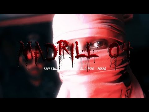 Papi Trujillo - MADRILL 04 ft S4KER, El G-Peto & Pepas (Videoclip Oficial)