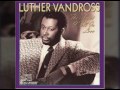 Luther Vandross - The Night I Fell In Love