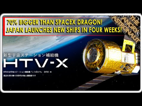 Japan launches NEW HTV-X in two weeks!  70% bigger than SpaceX Dragon!  IAC report!