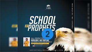 SCHOOL OF PROPHETS: How to Prophesy Accurately!!! Part Two #prophet  #jesus #prophecy