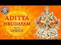 Aditya Hrudayam Stotram Full With Lyrics | Mantra For Courage & Meditation | Mantra From Ramayana