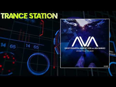 Ghost Etiquette & Memory Loss feat. Aza Nabuko - Under Your Ocean (Extended Mix) [AVA RECORDINGS]