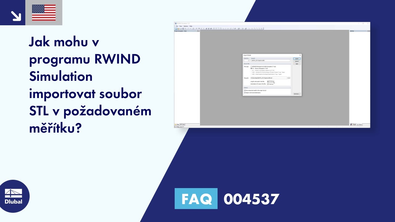 [EN] FAQ 004537 | Jak mohu do programu RWIND Simulation importovat soubor STL v požadovaném měřítku ...