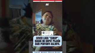 Download lagu COVER LAGU CUKUP, LANGSUBG DAPAT PUJIAN DARI ZIVA MAGNOLYA mp3