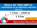 REGLA DE TRES - CONVERTIR DE KILÓMETROS A METROS (km a m)