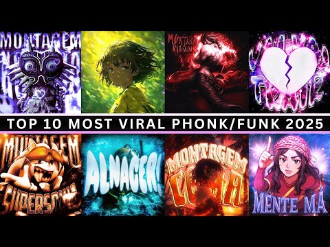 TOP 10 MOST VIRAL PHONK/FUNK 2025