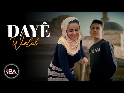 WELAT - DAYÊ 2019 [Official Music Video]