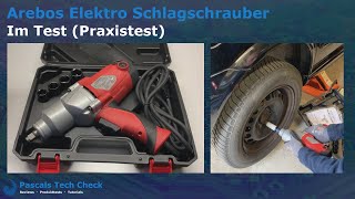 Arebos Elektro Schlagschrauber im Test (Praxistest) || Gut und günstig für Kfz Räderwechsel und Co.