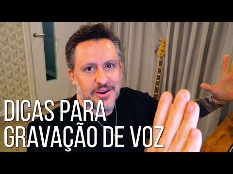 Dicas Para Gravação de Voz