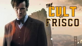 Cult of Frisco - A Doctor Who Podcast 9. We R Doctor Who We R