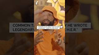 This is why Common wrote &quot;I Used To Love H.E.R.&quot;