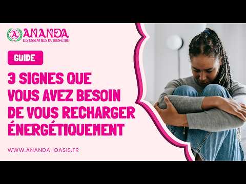 Vidéo : 3 signes qu'il faut vous recharger