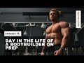 Day in the life of a bodybuilder (Food, Anabolics and Training) | TTIN Ep.15