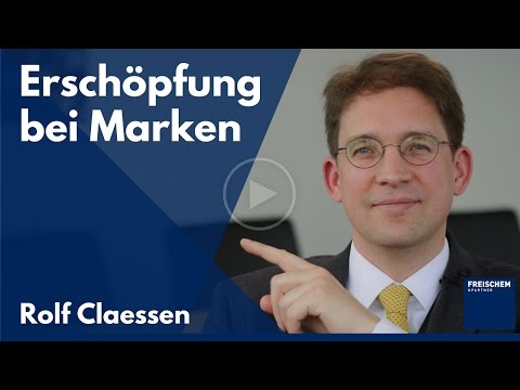 Erschöpfung bei Marken #rolfclaessen