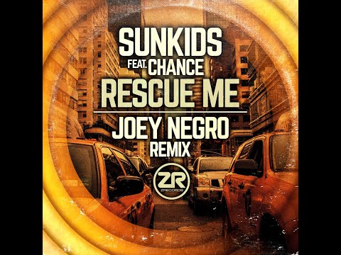 Sunkids feat. Chance - Rescue Me (Joey Negro's In Full Swing Mix)