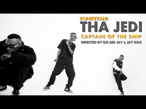 KUNKEYANI THA JEDI - CAPTAIN OF THE SHIP (Official Music Video)