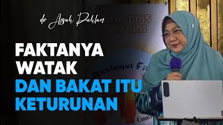 Download lagu Karna Watak Gak Bisa Dirubah, begini Solusinya - dr Aisah Dahlan mp3