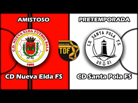 PRETEMPORADA 2023/2024. CD Nueva Elda FS vs CD Santa Pola FS