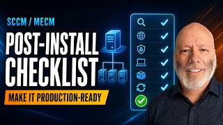 SCCM (MECM)Tutorial for Beginners Post-Installation Walkthrough & Configuration Guide