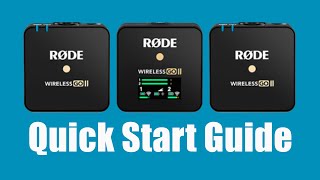 Rode Wireless GO II: Quick Start Guide (2021)